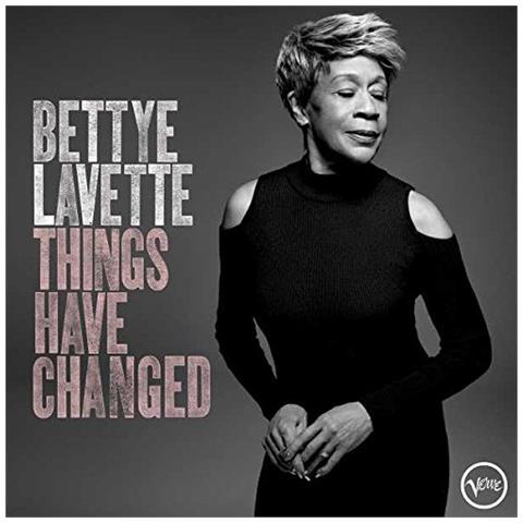 Bettye Lavette - Things Have Changed  - Foto 1