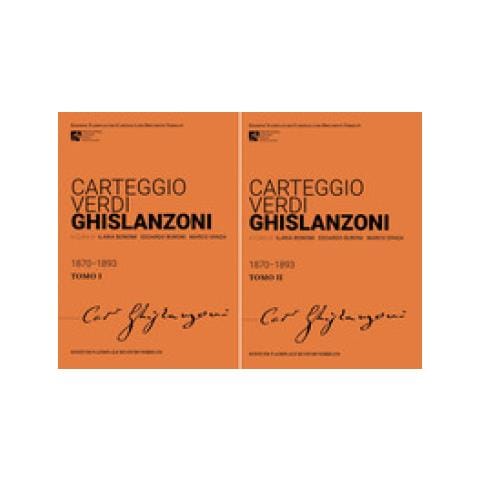 Ilaria Bonomi - Carteggio Verdi-Ghislanzoni. Ediz. critica - Foto 1