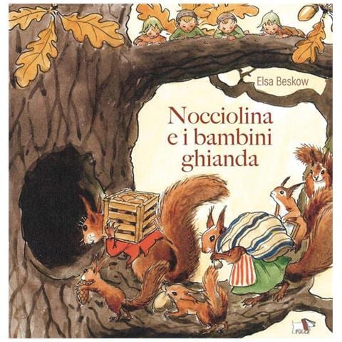 Elsa Bescow - Nocciolina e i bambini ghianda. Ediz. illustrata - Foto 1