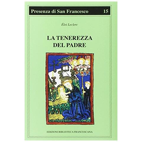 Éloi Leclerc - La tenerezza del Padre - Foto 1