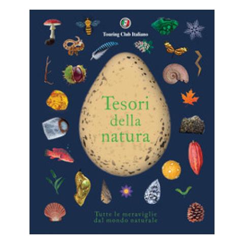 Tesori Della Natura. Tutte Le Meraviglie Del Mondo Naturale - Foto 1