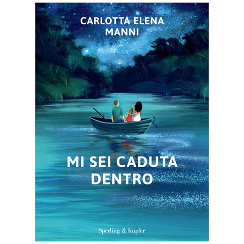 Carlotta Elena Manni - Mi Sei Caduta Dentro - Foto 2