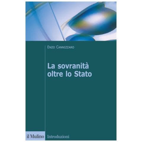 Enzo Cannizzaro - La Sovranità Oltre Lo Stato - Foto 1