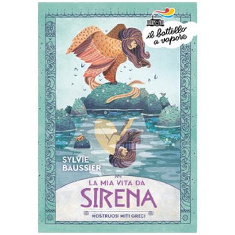Sylvie Baussier - La Mia Vita Da Sirena. Mostruosi Miti Greci - Foto 1