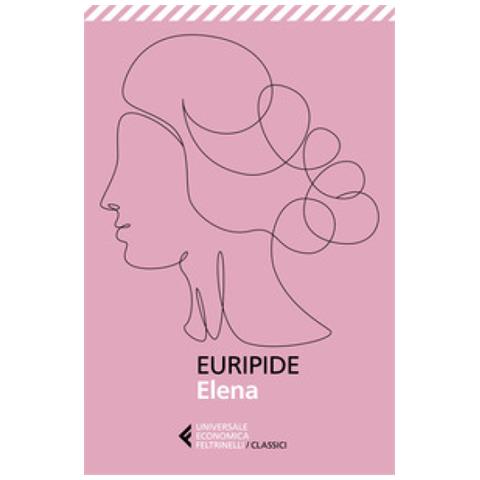 Euripide - Elena. Testo Originale A Fronte - Foto 1