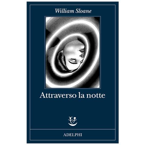 William Sloane - Attraverso La Notte - Foto 2