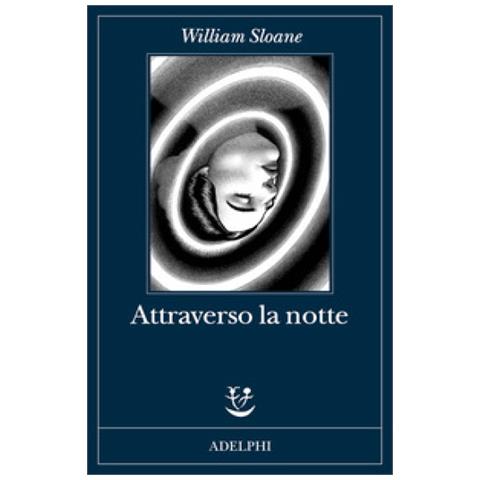 William Sloane - Attraverso La Notte - Foto 1