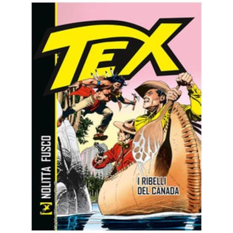 Guido Nolitta, Fernando Fusco - Tex. I Ribelli Del Canada - Foto 1