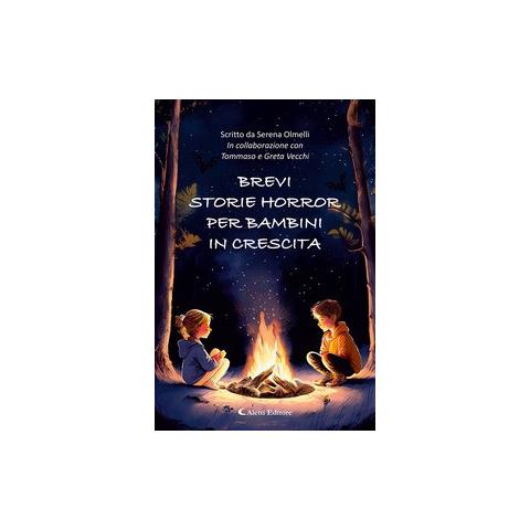 Serena Olmelli - Brevi storie horror per bambini in crescita. Ediz. illustrata - Foto 1