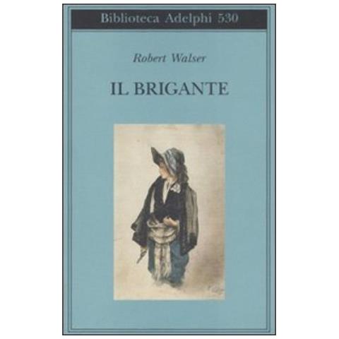 Robert Walser - Il brigante - Foto 3