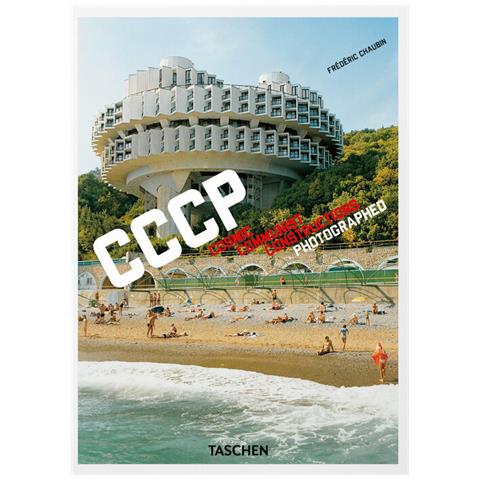 Frédéric Chaubin - Cccp. Cosmic Communist Constructions Photographed. Ediz. Inglese, Francese E Tedesca - Foto 2