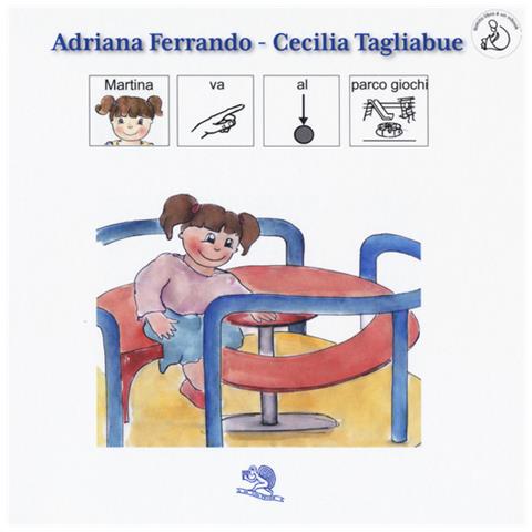 Adriana Ferrando - Martina Va Al Parco Giochi - Foto 1