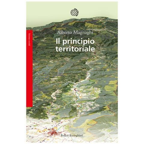 Alberto Magnaghi - Il Principio Territoriale - Foto 1