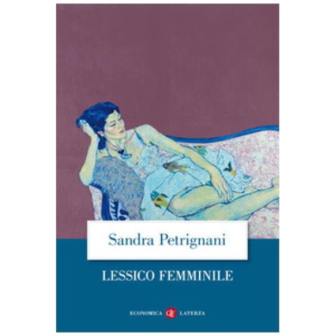 Sandra Petrignani - Lessico Femminile - Foto 1