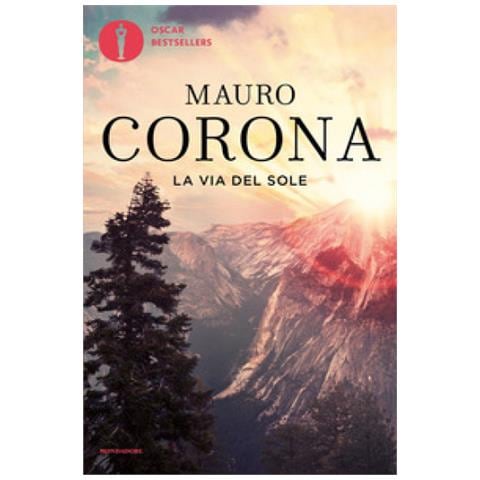 Mauro Corona - La Via Del Sole - Foto 1