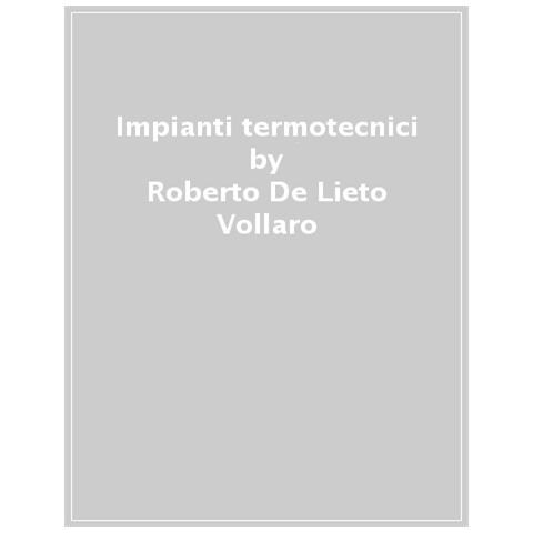 Roberto De Lieto Vollaro - Impianti termotecnici - Foto 1