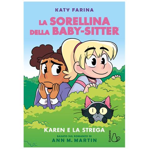 Karen E La Strega. La Sorellina Della Baby-sitter - Foto 2