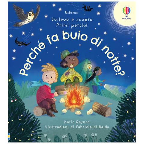 Katie Daynes - Perché fa buio di notte? Ediz. illustrata - Foto 2