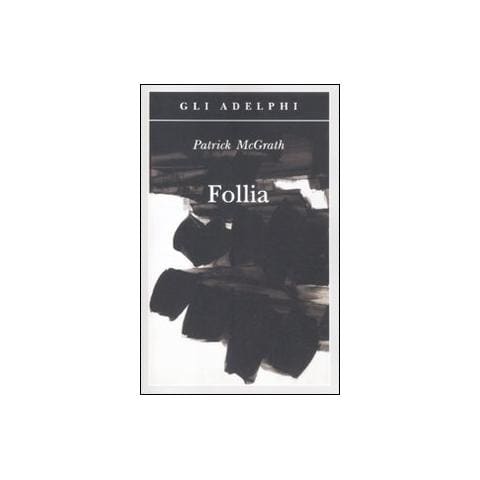Patrick McGrath - Follia - Foto 1