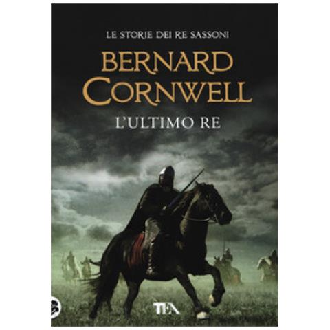 Bernard Cornwell - L'ultimo Re. Le Storie Dei Re Sassoni - Foto 1
