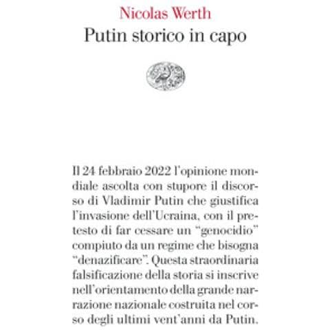 Nicolas Werth - Putin Storico In Capo - Foto 2