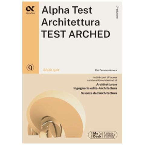 Stefano Bertocchi -. Architettura. Test arched. 3300 quiz. Per l'ammissione a Architettura, Ingegneria Edile-Architettura, Scienze dell'architettura. Ediz. MyDesk. Con Contenuto digitale per download e accesso online - Foto 1