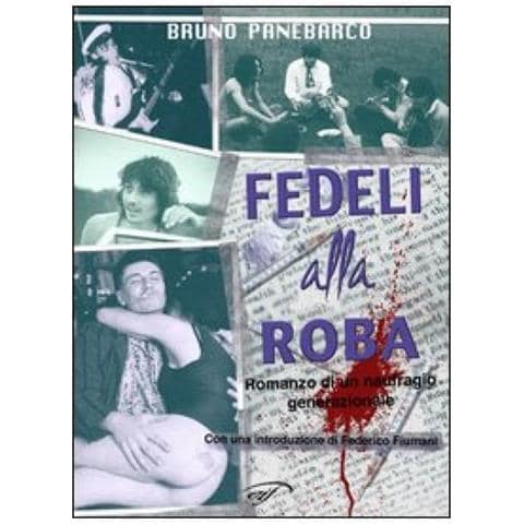 Bruno Panebarco - Fedeli alla roba - Foto 3