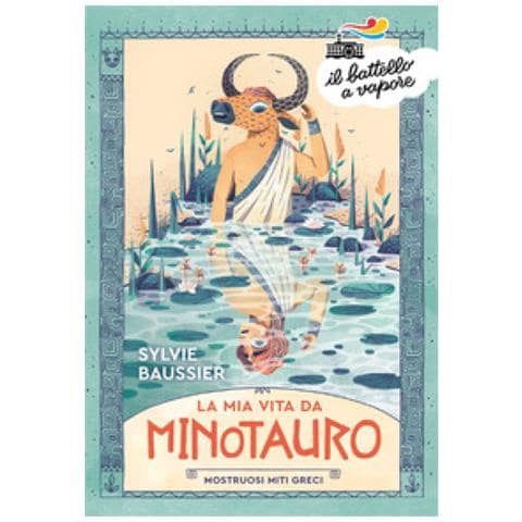 Sylvie Baussier - La Mia Vita Da Minotauro. Mostruosi Miti Greci - Foto 1