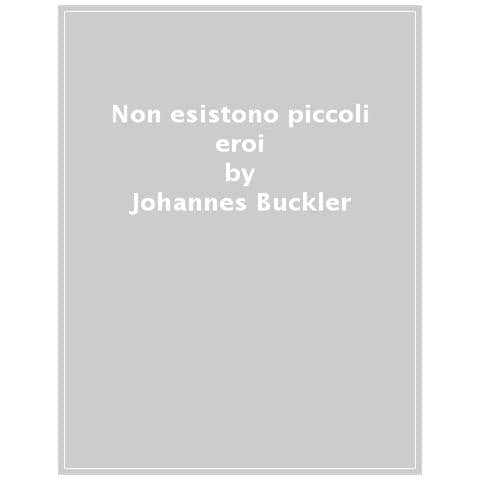 Johannes Bückler - Non esistono piccoli eroi - Foto 1