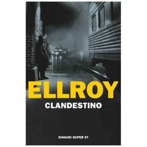 James Ellroy - Clandestino - Foto 1