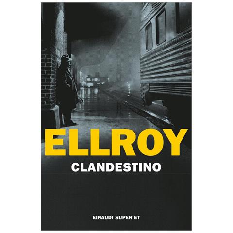James Ellroy - Clandestino - Foto 2