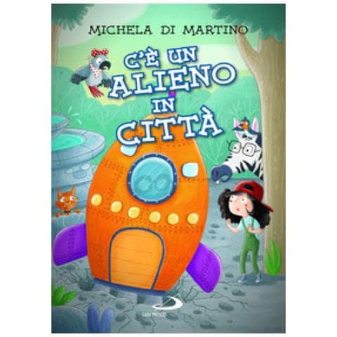 Michela Di Martino - C'è un alieno in città. Ediz. illustrata - Foto 1