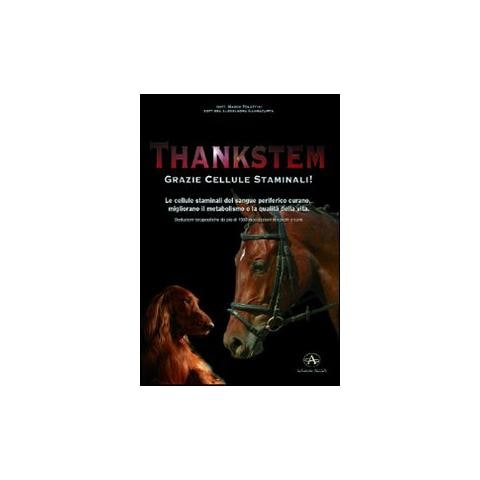 Thankstem. Le cellule staminali del sangue periferico curano, migliorano il metabolismo e la qualità della vita - Foto 1