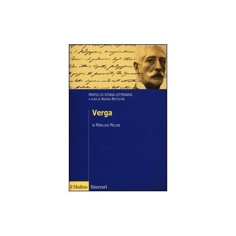 Pierluigi Pellini - Verga. Profili di storia letteraria - Foto 1