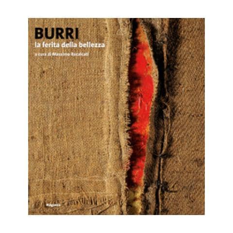 Massimo Recalcati - Burri. La ferita della bellezza. Ediz. a colori - Foto 1