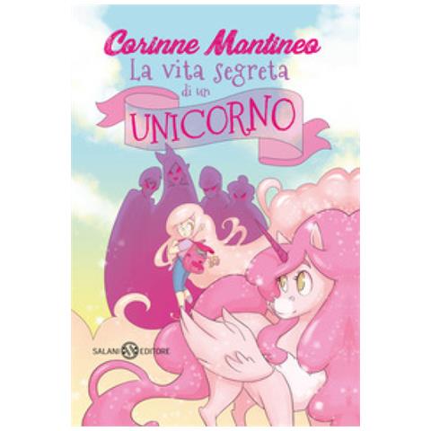 Corinne Mantineo - La Vita Segreta Di Un Unicorno - Foto 2