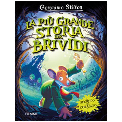 Geronimo Stilton - La Più Grande Storia Da Brividi. Il Segreto Del Coraggio - Foto 1