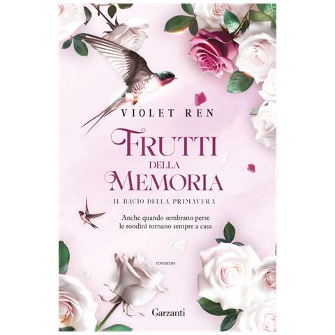 Violet Ren - Il bacio della primavera. Frutti della memoria - Foto 1