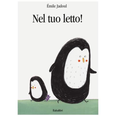 Émile Jadoul - Nel tuo letto! Ediz. a colori - Foto 1