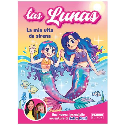 Las Lunas - La Mia Vita Da Sirena - Foto 2