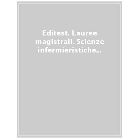 Rosaria Alvaro -. Lauree magistrali. Scienze infermieristiche e ostetriche. Esercizi & verifiche. Prove ufficiali e simulazioni d'esame per la preparazione ai test di accesso. Con software di simulazione - Foto 1