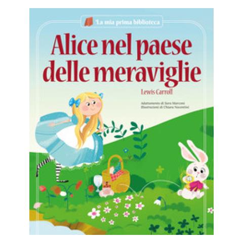 Sara Marconi - Alice Nel Paese Delle Meraviglie - Foto 1