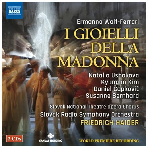 Ermanno Wolf-Ferrari - I Gioielli Della Madonna (opera In 3 Atti) (2 Cd) - Foto 1