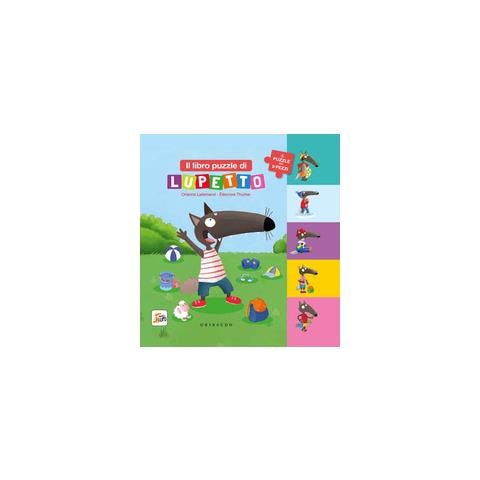 Orianne Lallemand / Thuillier Eleonore - Lupetto. Amico Lupo. Libro Puzzle - Foto 1