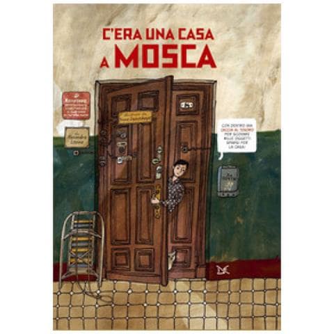 Alexandra Litvina - C'era una casa a Mosca. Ediz. a colori - Foto 1