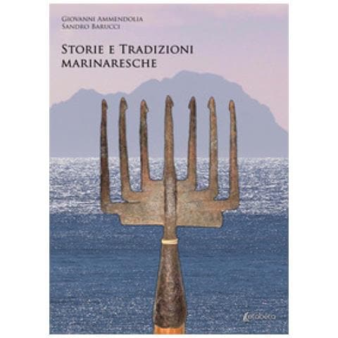 Giovanni Ammendolia - Storie e tradizioni marinaresche - Foto 1