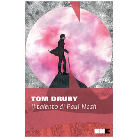 Tom Drury - Il Talento Di Paul Nash - Foto 1
