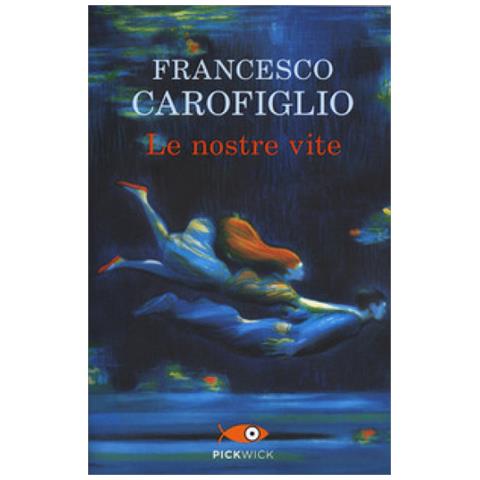 Francesco Carofiglio - Le Nostre Vite - Foto 1