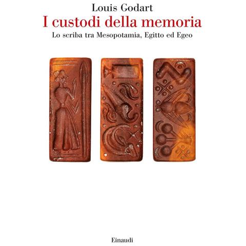 Louis Godart - I Custodi Della Memoria. Lo Scriba Tra Mesopotamia, Egitto Ed Egeo - Foto 2