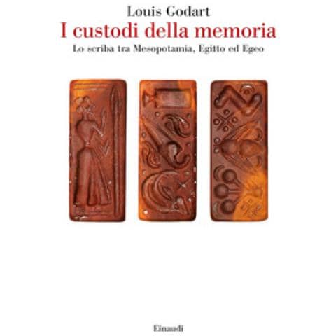 Louis Godart - I Custodi Della Memoria. Lo Scriba Tra Mesopotamia, Egitto Ed Egeo - Foto 1